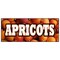 Signmission APRICOTS BANNER SIGN fresh orchard produce just picked sweet ripe B-120 Apricots - alternate 1